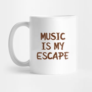 Music Is My Escape Mug